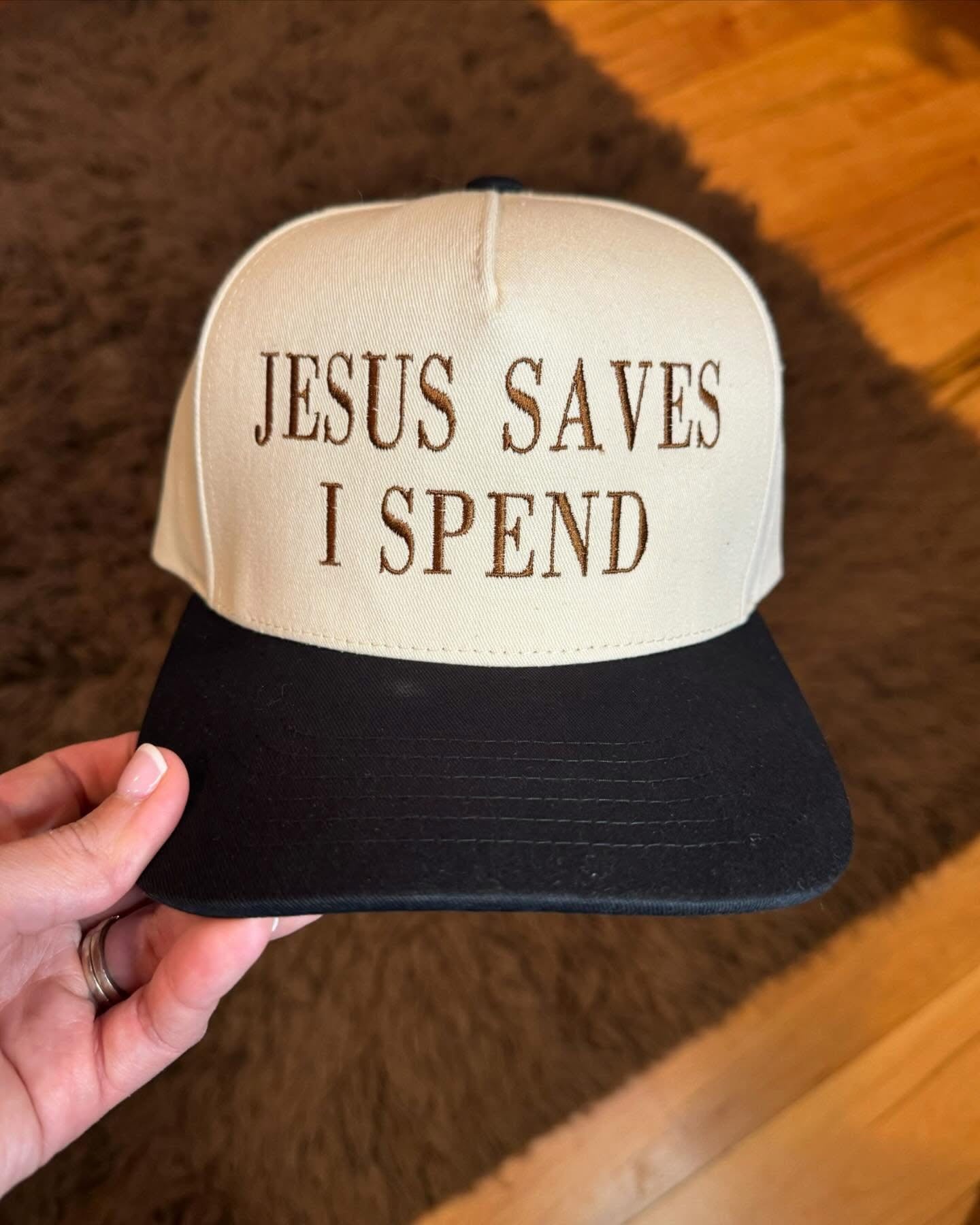 “Jesus Saves I Spend” Hat